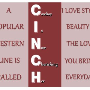 CINCH – Cowboy Is Now Cherishing Her