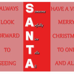 SANTA – Someone Awfully Nice Tells All