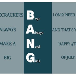BANG – Boys Always Need Girls (4th of July Trifold Design)