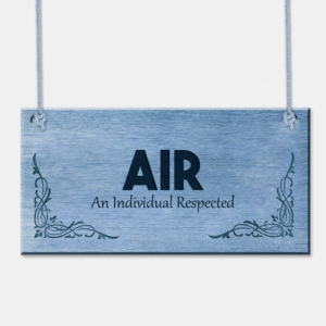 AIR – An Individual Respected Plaque